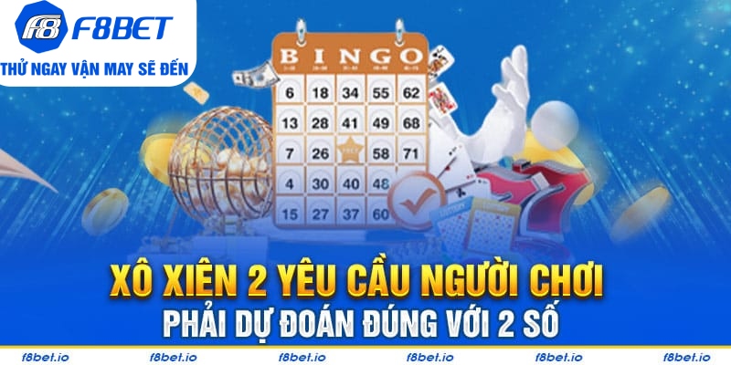 Tìm hiểu cụ thể về lô xiên 2 là gì?